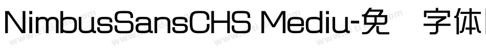 NimbusSansCHS Mediu字体转换